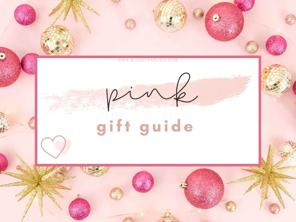 The Pink Gift Guide Under 50$