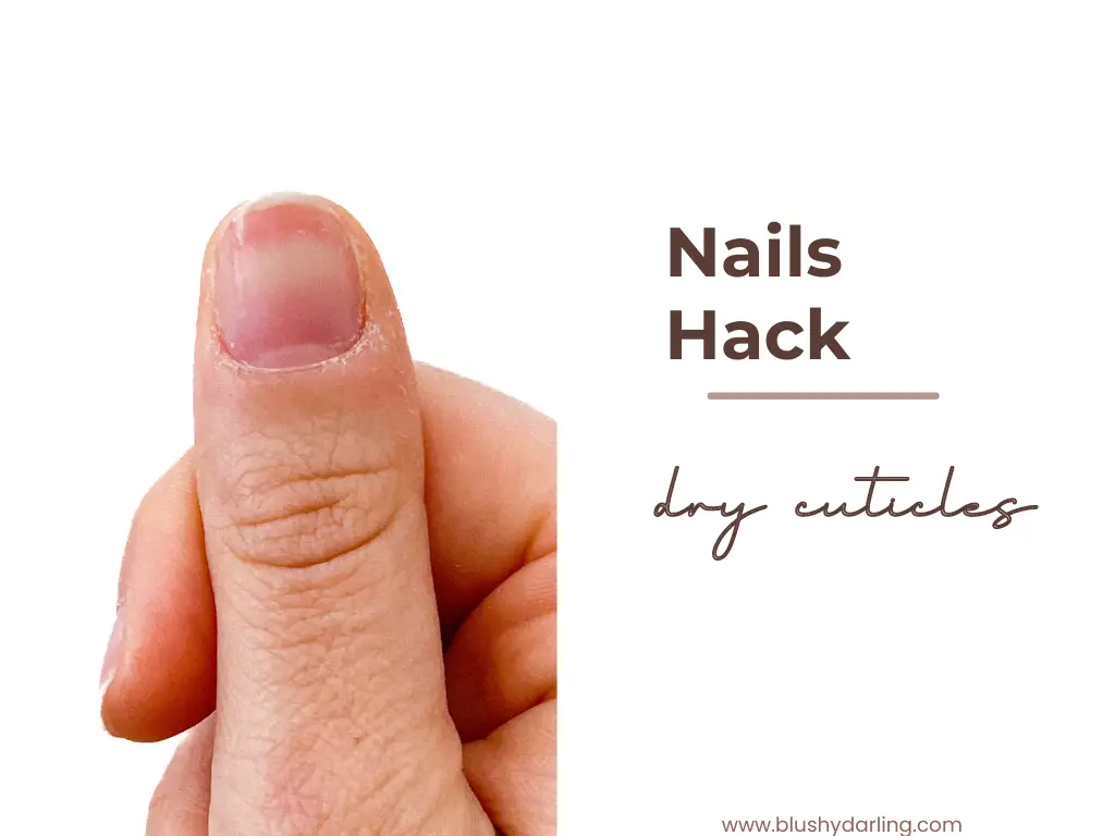 Nail Hack | Dry Cuticles